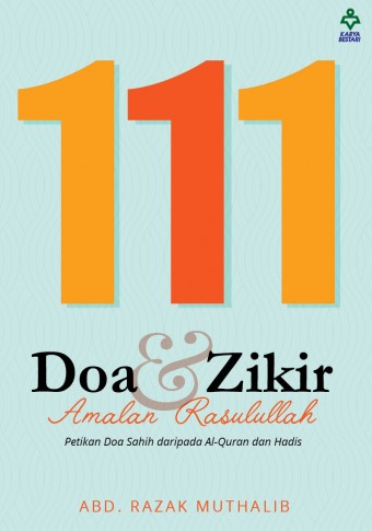 AGAMA 111 Doa & Zikir Amalan Rasulullah