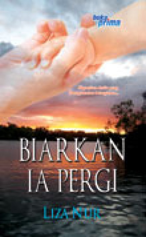 NOVEL Biarkan Ia Pergi