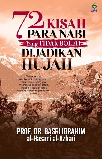 72 Kisah Para Nabi Yang Tidak Boleh Dijadikan Hujah