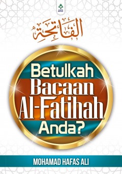 Betulkah Bacaan Al-Fatihah Anda?