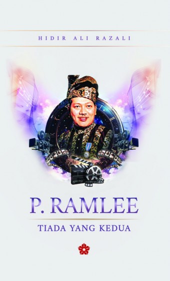 PATRIOT P. RAMLEE: TIADA YANG KEDUA