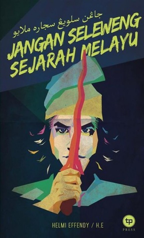 PATRIOT Jangan Selewengkan Sejarah Melayu