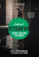 Istighfar: Taubat Sebelum Terlambat