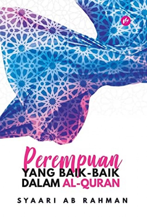 IMAN Perempuan yang Baik-baik Dalam Al-Quran