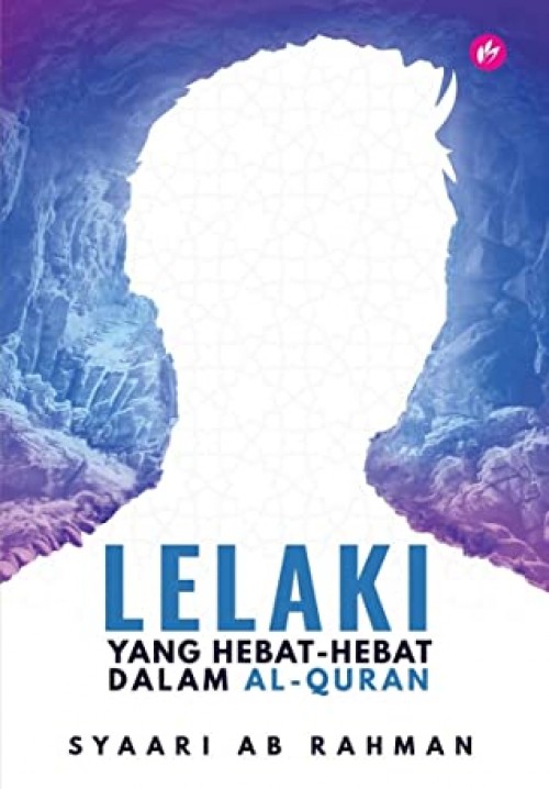 IMAN Lelaki Yang Hebat-Hebat Dalam Al-Quran