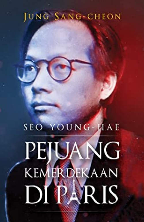 PATRIOT Seo Young-Hae: Pejuang Kemerdekaan Di Paris