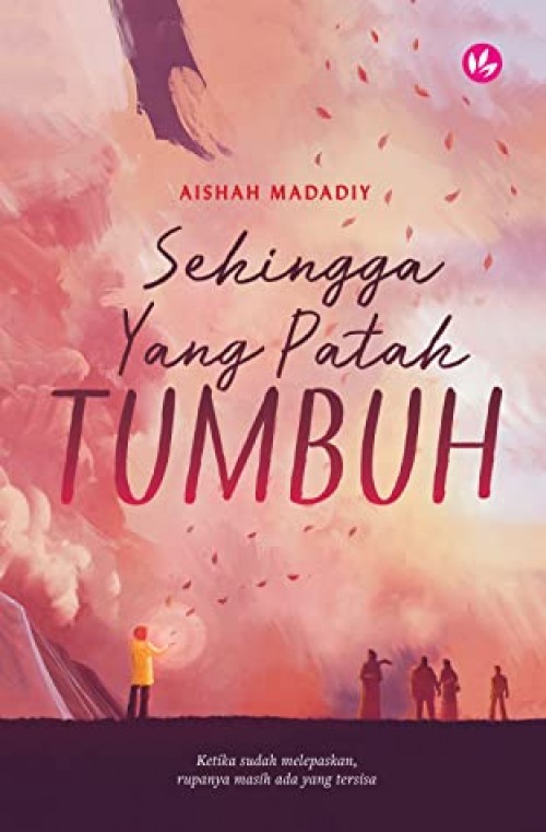 IMAN Sehingga Yang Patah Tumbuh