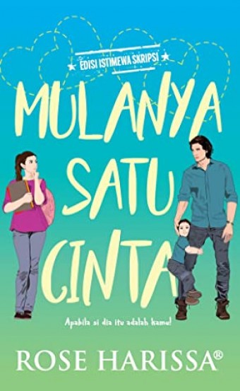 MPH Mulanya Satu Cinta (Edisi Istimewa Skripsi)