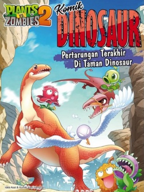 Plants vs Zombies 2 – Komik Dinosaur : Pertarungan Terakhir Di