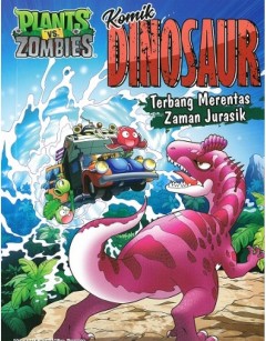 Plants vs Zombie - Komik Dinosaur : Terbang Merentas Zaman Juras