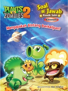 Plants vs Zombie 2 -= Soal Jawab : Astronomi (Mengapakah Bintang