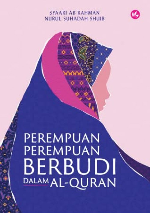 IMAN Perempuan-Perempuan Berbudi Dalam Al-Quran