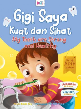 Siri Adib Hebat - Siri 1 : Gigi Saya Kuat dan Sihat