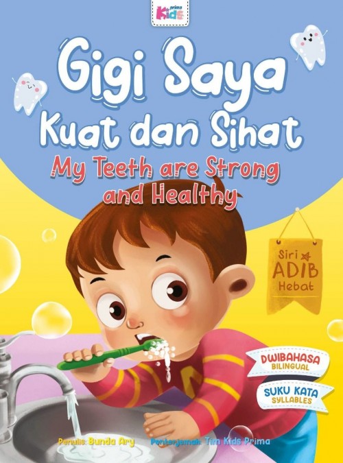 Siri Adib Hebat - Siri 1 : Gigi Saya Kuat dan Sihat