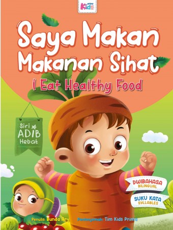 Siri Adib Hebat - Siri 4 : Saya Makan Makanan Sihat