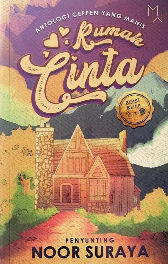 MANES Rumah Cinta : Antologi Cerpen Yang Manis