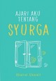 Ajari Aku Tentang Syurga