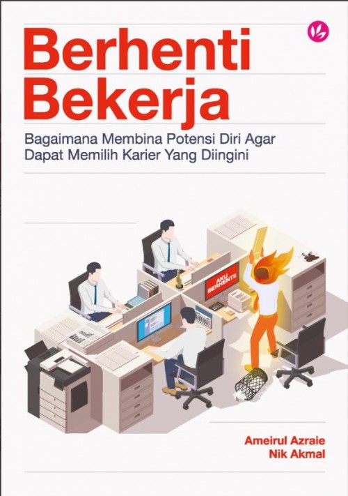 IMAN Berhenti Bekerja: Bagaimana Membina Potensi Diri Agar Dapat