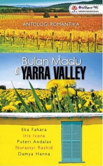 Antalogi Romantik Bulan Madu Di Yarra Valley