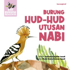 Siri Burung Bercerita : Burung Hud-Hud Utusan Nabi