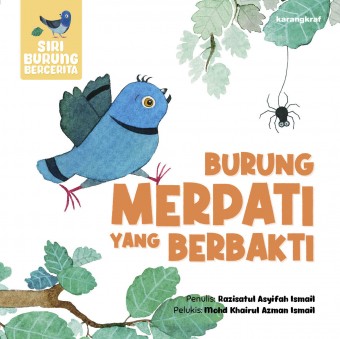 Siri Burung Bercerita : Burung Merpati Yang Berbakti