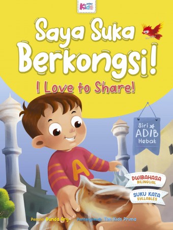 Siri Adib Hebat - Siri 6 : Saya Suka Berkongsi