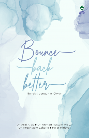 Bounce Back Better : Bangkit Dengan Al-Quran [KARYA BESTARI]