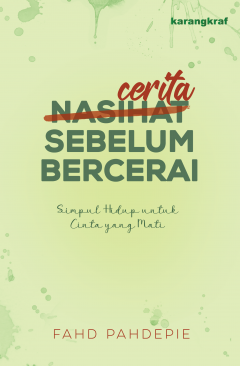 Cerita Sebelum Bercerai - Fahd Pahdepie