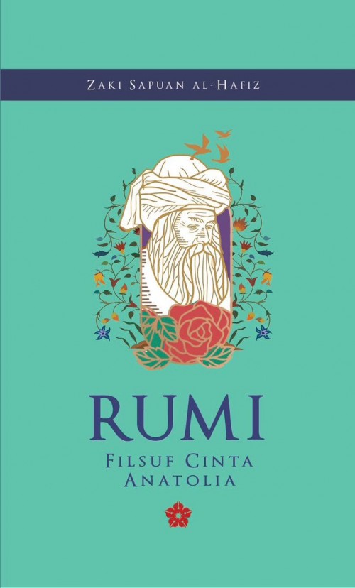 PATRIOTS Rumi Filsuf Cinta Anatolia