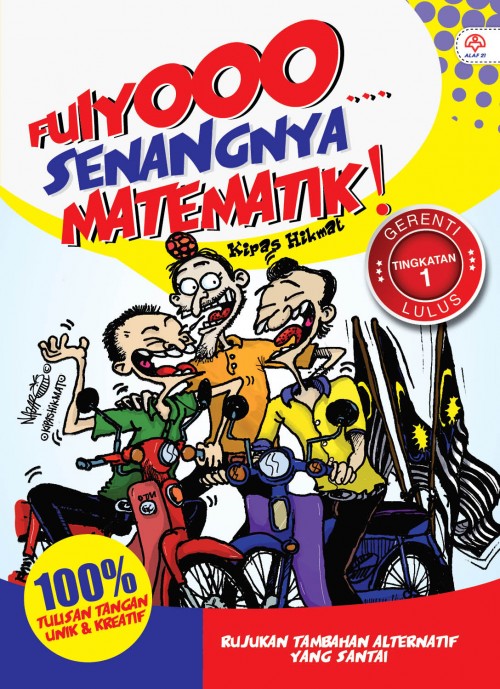 Fuiyooo... Senangnya Matematik (Tingkatan 1)  Fuiyooo... Senangnya Matematik (Tingkatan 1)