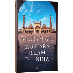 PATRIOT Mughal: Mutiara Islam Di India