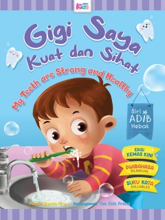 Siri Adib Hebat - Gigi Saya Kuat dan Sihat [Edisi Kemaskini]