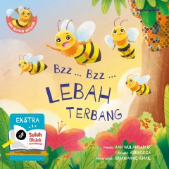 Siri Rumah Haiwan : Bzz ... Bzz ... Lebah Terbang