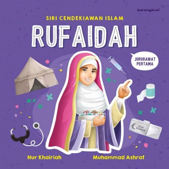 Siri Cendekiawan Islam : Rufaidah