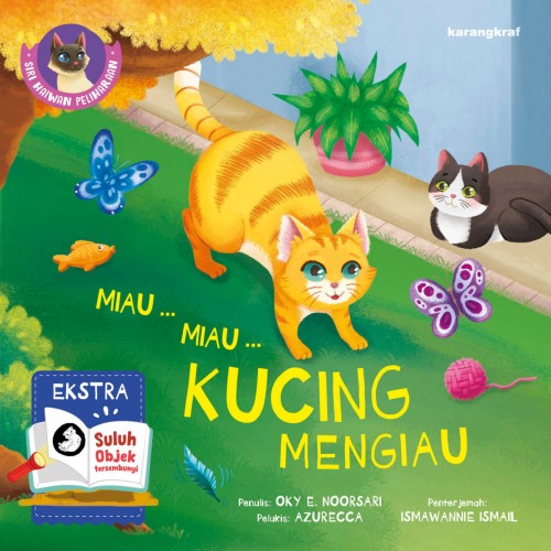 Siri Haiwan Peliharaan: Miau ... Miau ... Kucing Mengiau