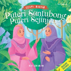 Cerita Rakyat : Puteri Santubong Puteri Sejinjang