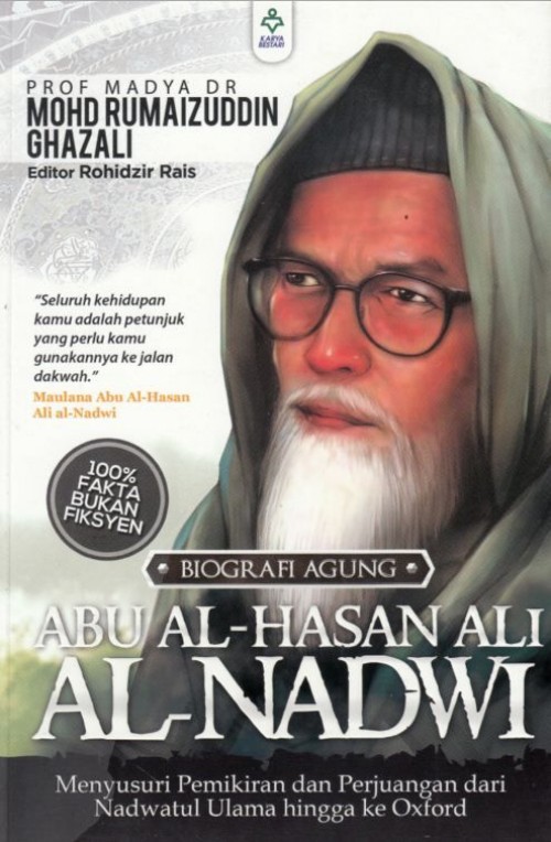 AGAMA Biografi Agung Abu Al-Hassan Ali Al-Nadwi