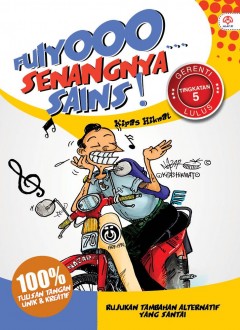 ALAF Fuiyooo... Senangnya Sains (Form 5)