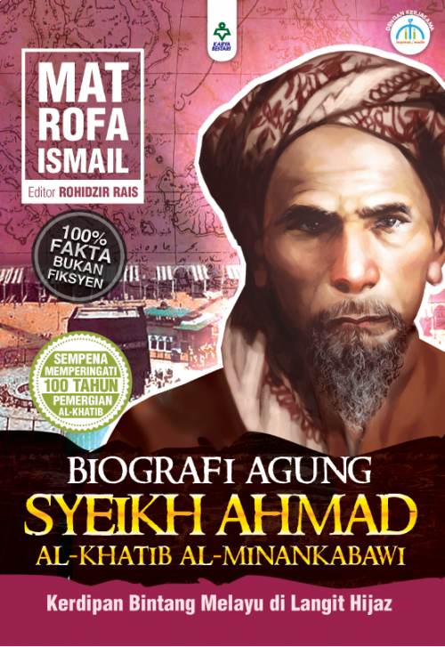 AGAMA Biografi Agung Syeikh Ahmad Al-Khatib Al-Minankabawi