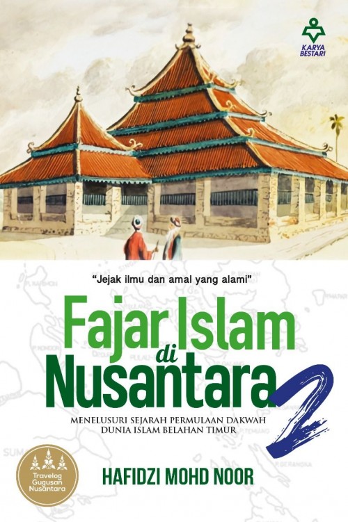 Fajar Islam Di Nusantara 2