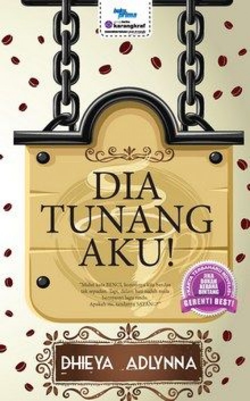 Dia Tunang Aku! - Dhieya Adlynna