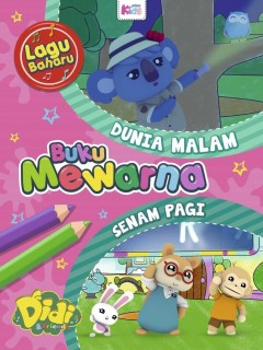 Buku Mewarna Didi & Friends: Dunia Malam & Senam Pagi