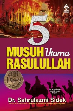 5 Musuh Utama Rasulullah