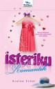 Isteriku Romantik