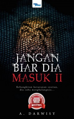 Novel Seram : Jangan Biar Dia Masuk II