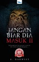 Novel Seram : Jangan Biar Dia Masuk II