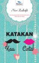 Katakan Kau Cinta