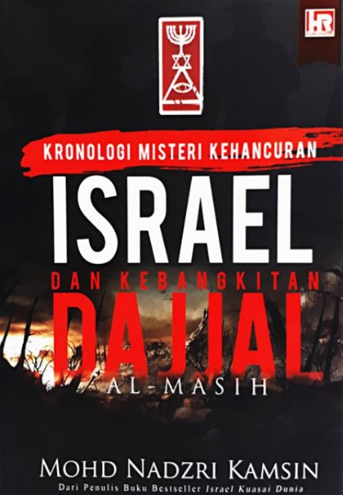 FASA : Misteri Kehancuran Israel & Kebangkitan Dajjal Al-Masih