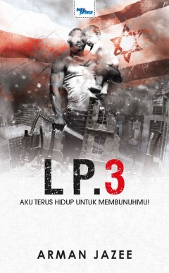 LP.3 [Legasi Pejuang 3] - Arman Jazee