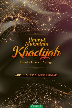 AGAMA Ummul Mukminin Khadijah